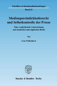 Medienpersönlichkeitsrecht und Selbstkontrolle der Presse Medienpersönlichkeitsrecht und Selbstkontrolle der Presse