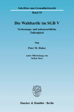 Die Wahltarife im SGB V Die Wahltarife im SGB V