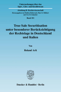 True Sale Securitisation unter besonderer Berücksichtigung der Rechtslage in Deutschland und Italien