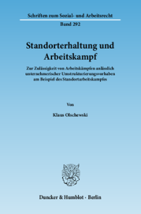 Standorterhaltung und Arbeitskampf