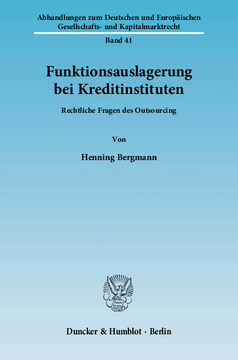 Funktionsauslagerung bei Kreditinstituten Funktionsauslagerung bei Kreditinstituten