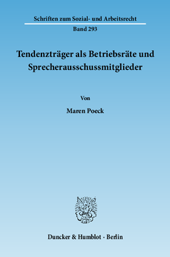 Tendenzträger als Betriebsräte und Sprecherausschussmitglieder Tendenzträger als Betriebsräte und Sprecherausschussmitglieder