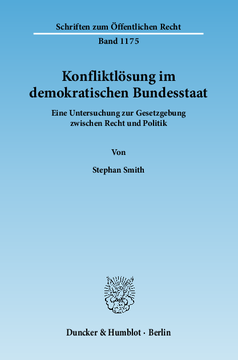 Konfliktlösung im demokratischen Bundesstaat Konfliktlösung im demokratischen Bundesstaat