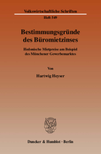 Bestimmungsgründe des Büromietzinses