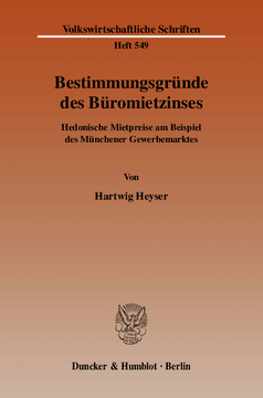 Bestimmungsgründe des Büromietzinses Bestimmungsgründe des Büromietzinses