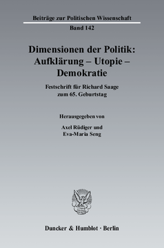 Dimensionen der Politik: Aufklärung – Utopie – Demokratie Dimensionen der Politik: Aufklärung – Utopie – Demokratie