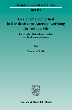 Das Thema Sicherheit in der deutschen Anzeigenwerbung für Automobile Das Thema Sicherheit in der deutschen Anzeigenwerbung für Automobile