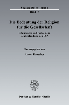 Die Bedeutung der Religion für die Gesellschaft Die Bedeutung der Religion für die Gesellschaft