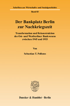Der Bankplatz Berlin zur Nachkriegszeit Der Bankplatz Berlin zur Nachkriegszeit