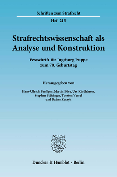 Strafrechtswissenschaft als Analyse und Konstruktion Strafrechtswissenschaft als Analyse und Konstruktion