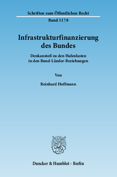 Infrastrukturfinanzierung des Bundes Infrastrukturfinanzierung des Bundes