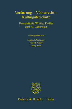 Verfassung - Völkerrecht - Kulturgüterschutz Verfassung - Völkerrecht - Kulturgüterschutz