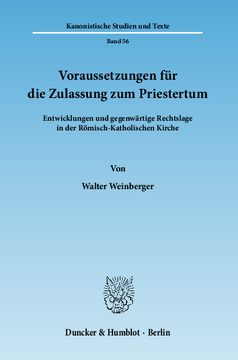 Voraussetzungen für die Zulassung zum Priestertum Voraussetzungen für die Zulassung zum Priestertum
