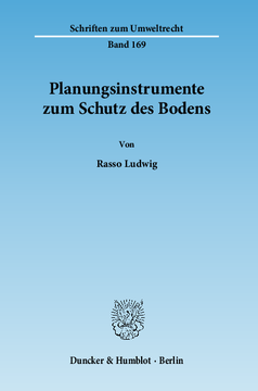 Planungsinstrumente zum Schutz des Bodens Planungsinstrumente zum Schutz des Bodens