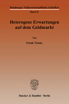 Heterogene Erwartungen auf dem Geldmarkt Heterogene Erwartungen auf dem Geldmarkt