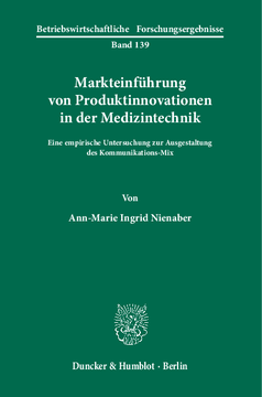 Markteinführung von Produktinnovationen in der Medizintechnik Markteinführung von Produktinnovationen in der Medizintechnik