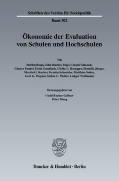 Ökonomie der Evaluation von Schulen und Hochschulen Ökonomie der Evaluation von Schulen und Hochschulen