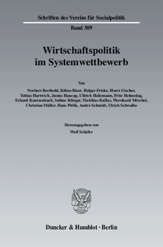 Wirtschaftspolitik im Systemwettbewerb Wirtschaftspolitik im Systemwettbewerb