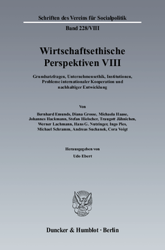 Wirtschaftsethische Perspektiven VIII Wirtschaftsethische Perspektiven VIII