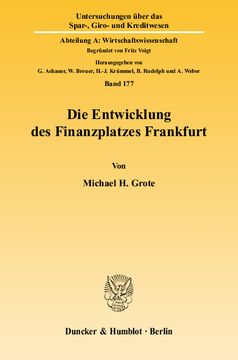 Die Entwicklung des Finanzplatzes Frankfurt Die Entwicklung des Finanzplatzes Frankfurt