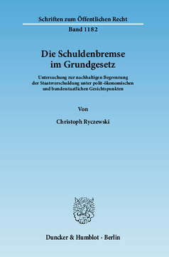 Die Schuldenbremse im Grundgesetz Die Schuldenbremse im Grundgesetz