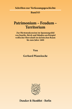 Patrimonium - Feudum - Territorium Patrimonium - Feudum - Territorium