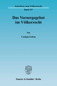 Das Vorsorgegebot im Völkerrecht