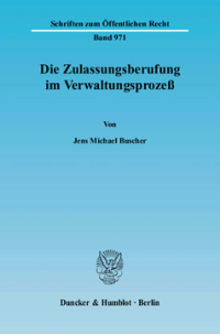 Die Zulassungsberufung im Verwaltungsprozeß