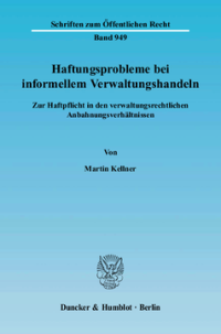 Haftungsprobleme bei informellem Verwaltungshandeln
