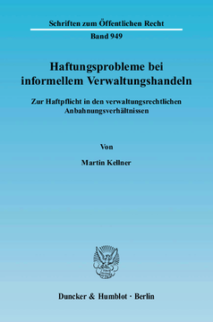 Haftungsprobleme bei informellem Verwaltungshandeln Haftungsprobleme bei informellem Verwaltungshandeln
