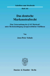 Das deutsche Markenstrafrecht