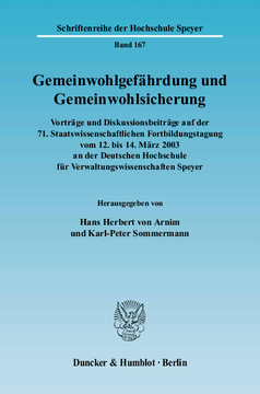Gemeinwohlgefährdung und Gemeinwohlsicherung Gemeinwohlgefährdung und Gemeinwohlsicherung