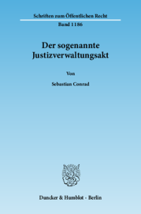 Der sogenannte Justizverwaltungsakt