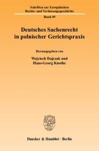 Deutsches Sachenrecht in polnischer Gerichtspraxis
