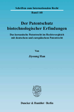 Der Patentschutz biotechnologischer Erfindungen Der Patentschutz biotechnologischer Erfindungen