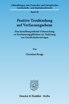 Positive Treubindung auf Verfassungsebene Positive Treubindung auf Verfassungsebene