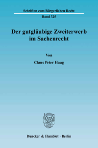Der gutgläubige Zweiterwerb im Sachenrecht