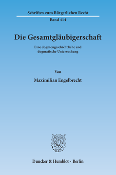 Die Gesamtgläubigerschaft Die Gesamtgläubigerschaft