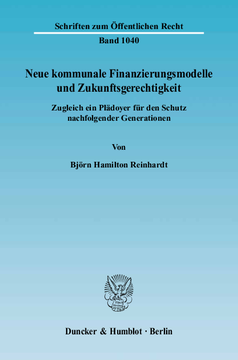 Neue kommunale Finanzierungsmodelle und Zukunftsgerechtigkeit Neue kommunale Finanzierungsmodelle und Zukunftsgerechtigkeit