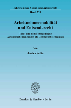 Arbeitnehmermobilität und Entsenderecht Arbeitnehmermobilität und Entsenderecht