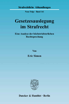 Gesetzesauslegung im Strafrecht Gesetzesauslegung im Strafrecht
