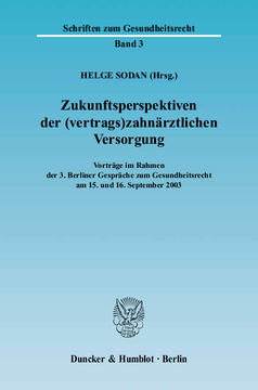 Zukunftsperspektiven der (vertrags)zahnärztlichen Versorgung Zukunftsperspektiven der (vertrags)zahnärztlichen Versorgung