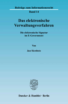 Das elektronische Verwaltungsverfahren Das elektronische Verwaltungsverfahren