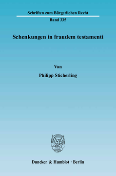 Schenkungen in fraudem testamenti Schenkungen in fraudem testamenti