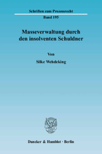Masseverwaltung durch den insolventen Schuldner