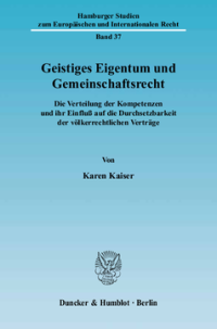Geistiges Eigentum und Gemeinschaftsrecht