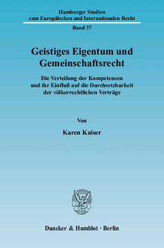 Geistiges Eigentum und Gemeinschaftsrecht Geistiges Eigentum und Gemeinschaftsrecht