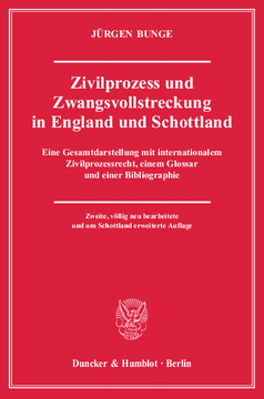 Zivilprozess und Zwangsvollstreckung in England und Schottland Zivilprozess und Zwangsvollstreckung in England und Schottland