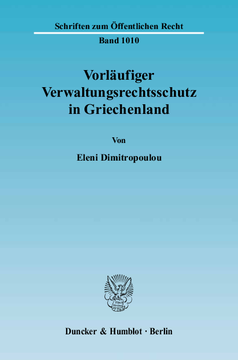 Vorläufiger Verwaltungsrechtsschutz in Griechenland Vorläufiger Verwaltungsrechtsschutz in Griechenland