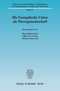 Die Europäische Union als Wertegemeinschaft Die Europäische Union als Wertegemeinschaft